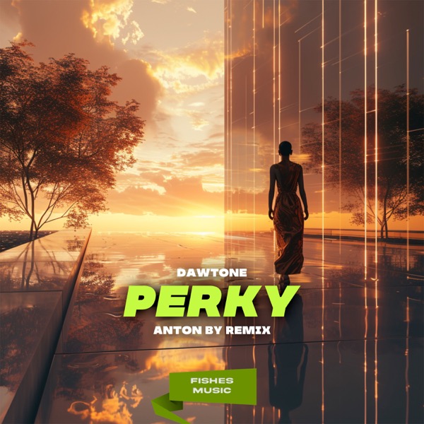 Perky (Anton By Remix)